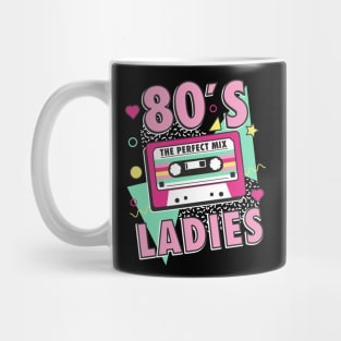 80s Ladies the perfect mix Retro Vintage Mug